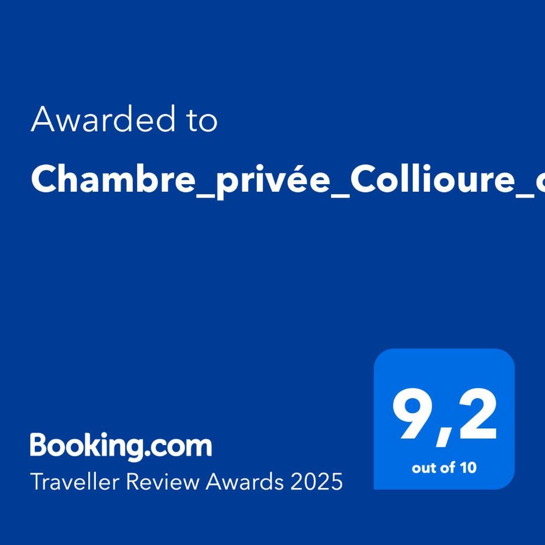 Chambre_Privee_Collioure_Centre Extérieur photo